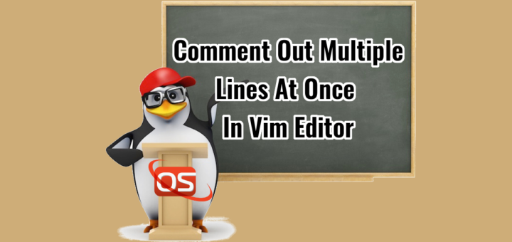 Comment out multiple lines at once in vim editor 1 720x340