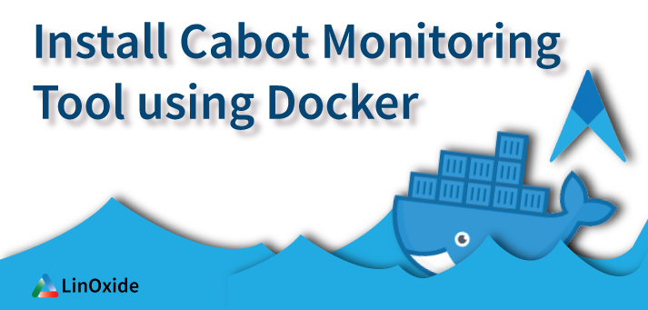 Cabot monitoring docker