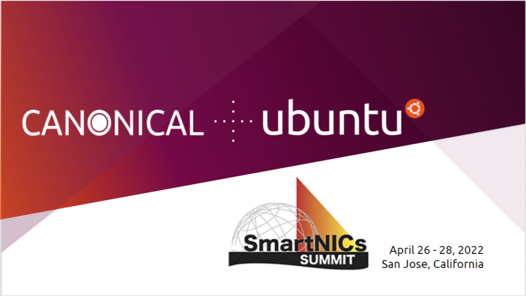 Join Canonical at SmartNICs Summit 2022 | Ubuntu