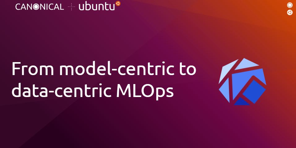 From model-centric to data-centric MLOps | Ubuntu