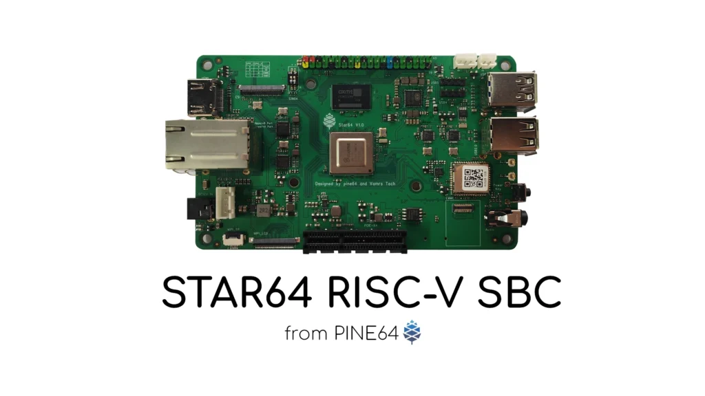 Star64 is now available to order as pine64s first risc v.webp