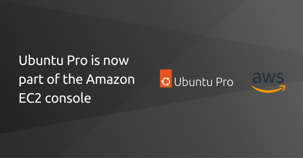 Ubuntu Pro is now part of the Amazon EC2 console | Ubuntu