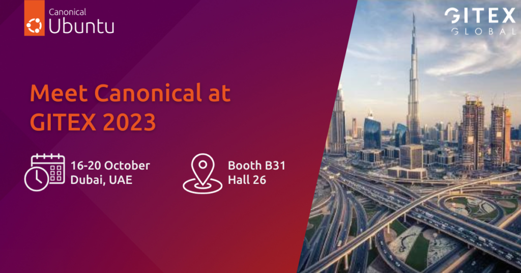 Open source tooling at GITEX Global | Ubuntu