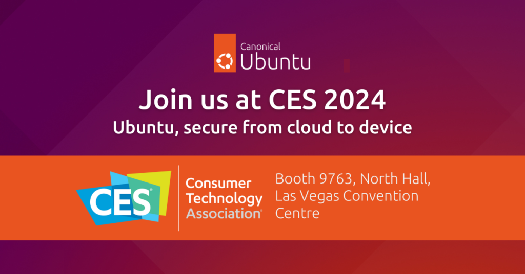 Meet Canonical at CES 2024 | Ubuntu