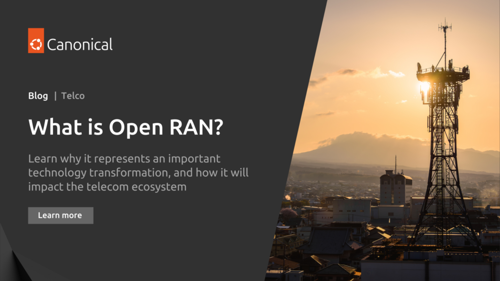 What is Open RAN? | Ubuntu