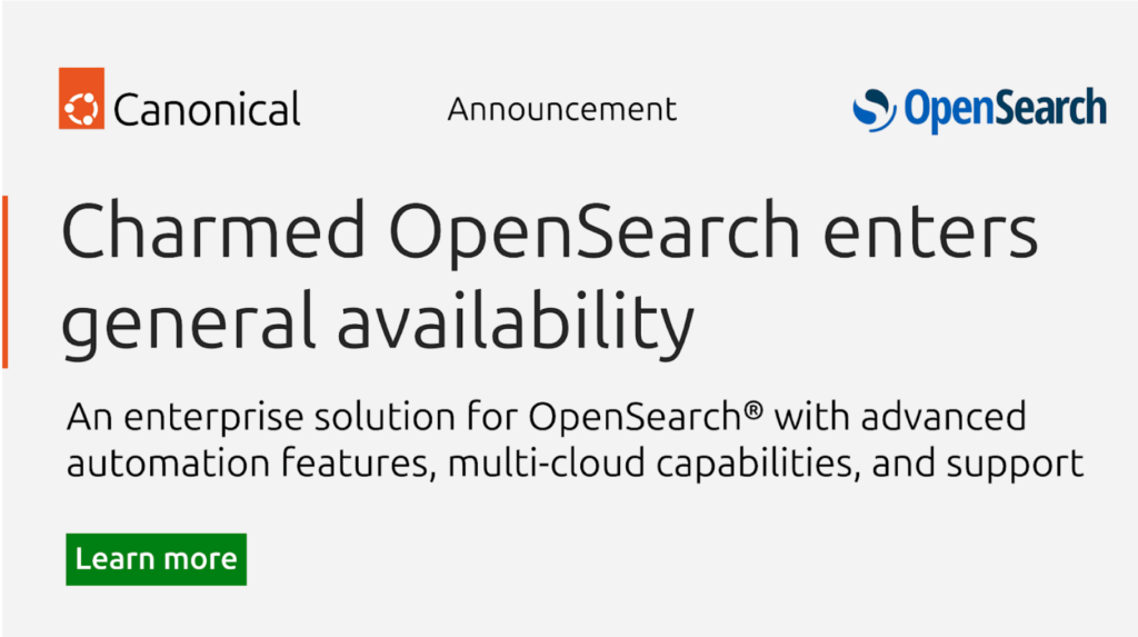 Charmed OpenSearch enters general availability | Ubuntu