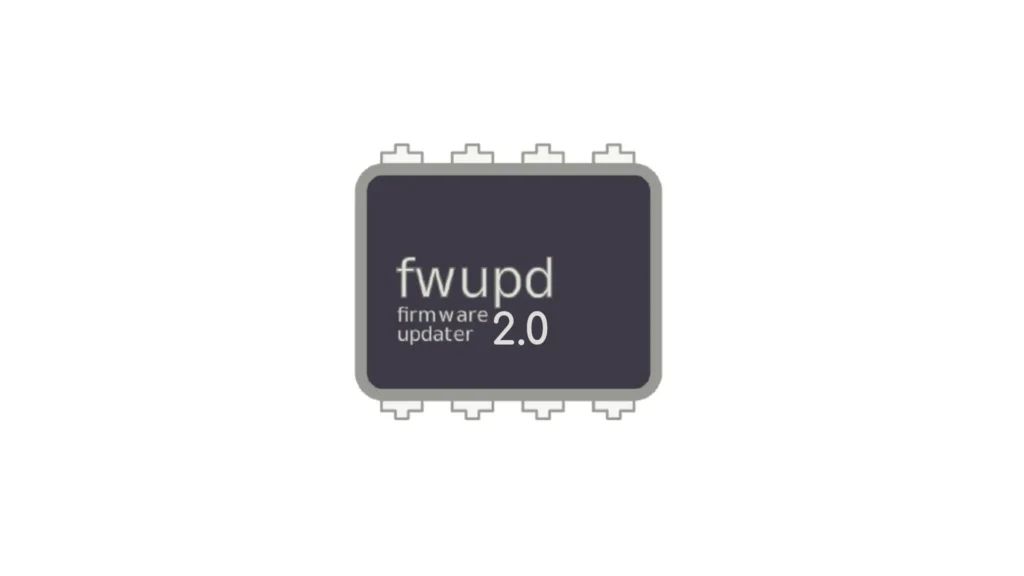 Fwupd 2.0 open source linux firmware updater released with major changes