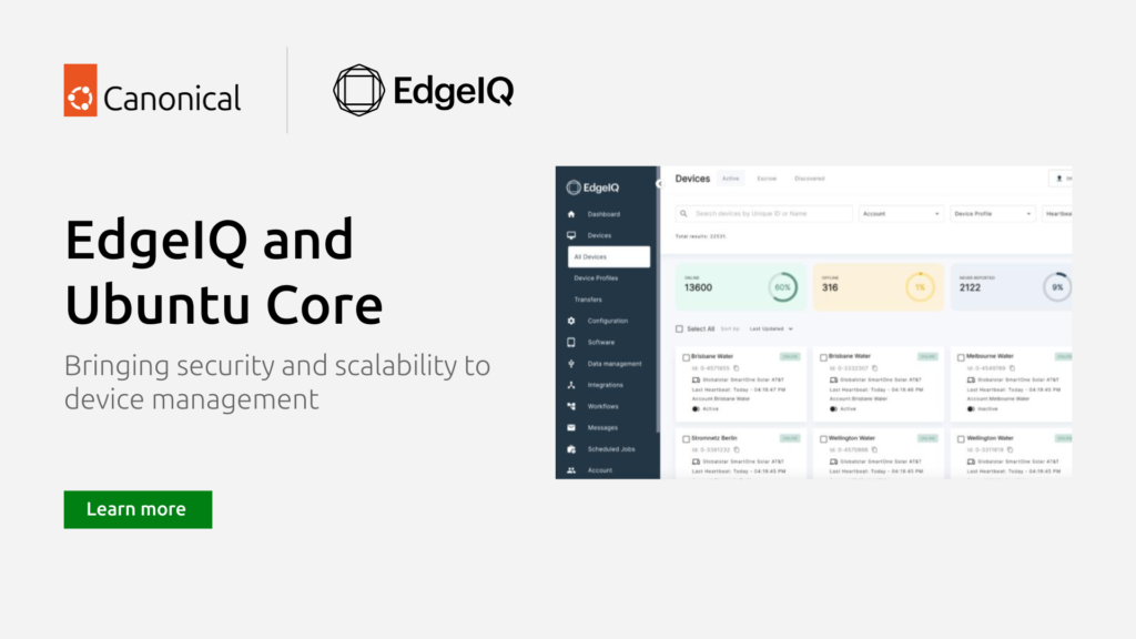 EdgeIQ and Ubuntu Core; bringing security and scalability to device management  | Ubuntu