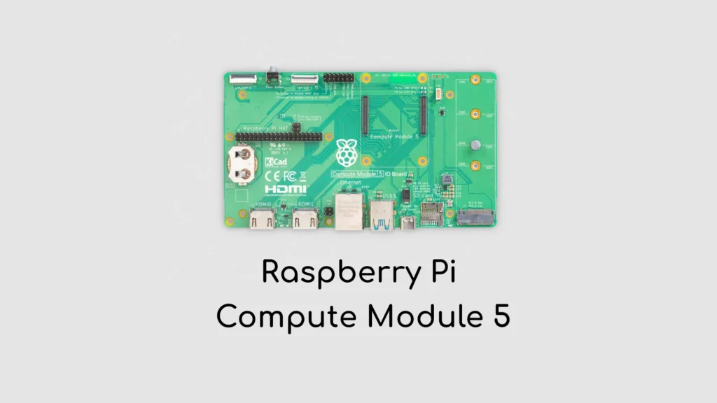 Raspberry pi compute module 5 launches as a modular version